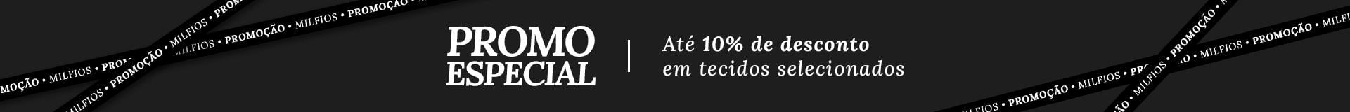 PROMO ESPECIAL MILFIOS | ATÉ 10% OFF TODA SEMANA PROMO ESPECIAL MILFIOS | ATÉ 10% OFF TODA SEMANA